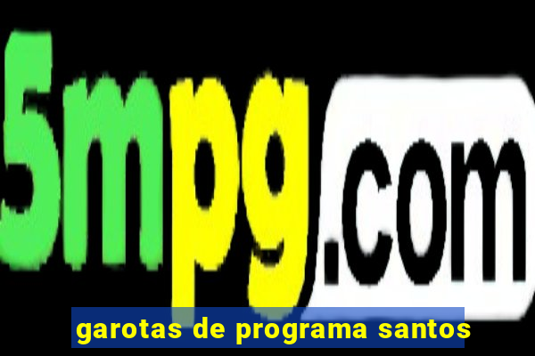 garotas de programa santos